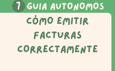 Cómo Emitir Facturas Correctamente: Guía Práctica para Autónomos