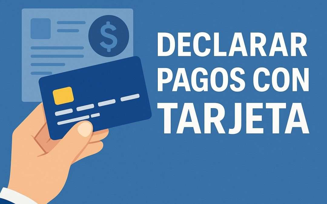 Declarar Pagos Tarjeta