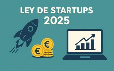 Ley de Startups en 2025: Beneficios y Requisitos