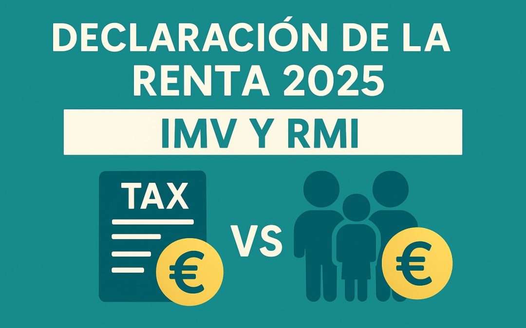 Obligaciones Fiscales para Beneficiarios de la Renta Mínima de Inserción e Ingreso Mínimo Vital