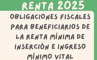 Obligaciones Fiscales para Beneficiarios de la Renta Mínima de Inserción e Ingreso Mínimo Vital
