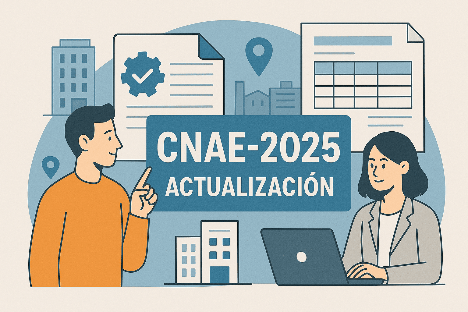 Actualización CNAE-2025: Guía Práctica para Autónomos y Empresas