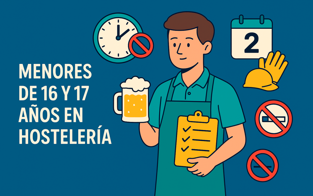 Menores de 16 y 17 años en hostelería: ejemplo práctico y normas clave (2025)