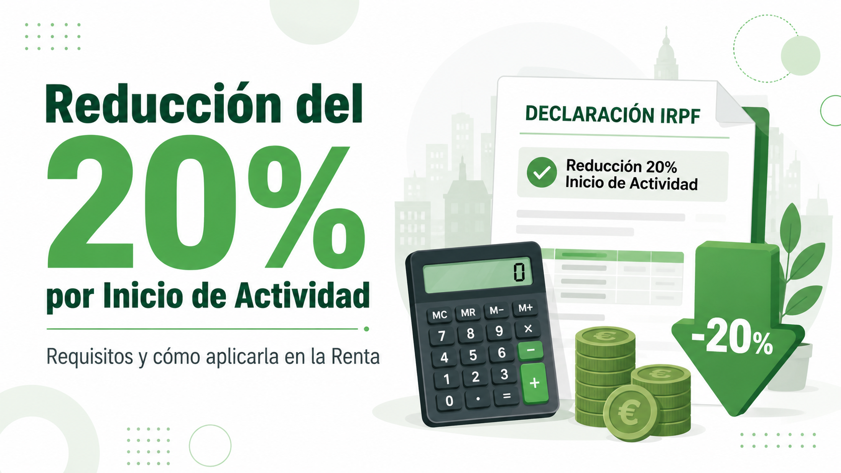 Reducción del 20% por inicio de actividad: quién puede aplicarla en 2026