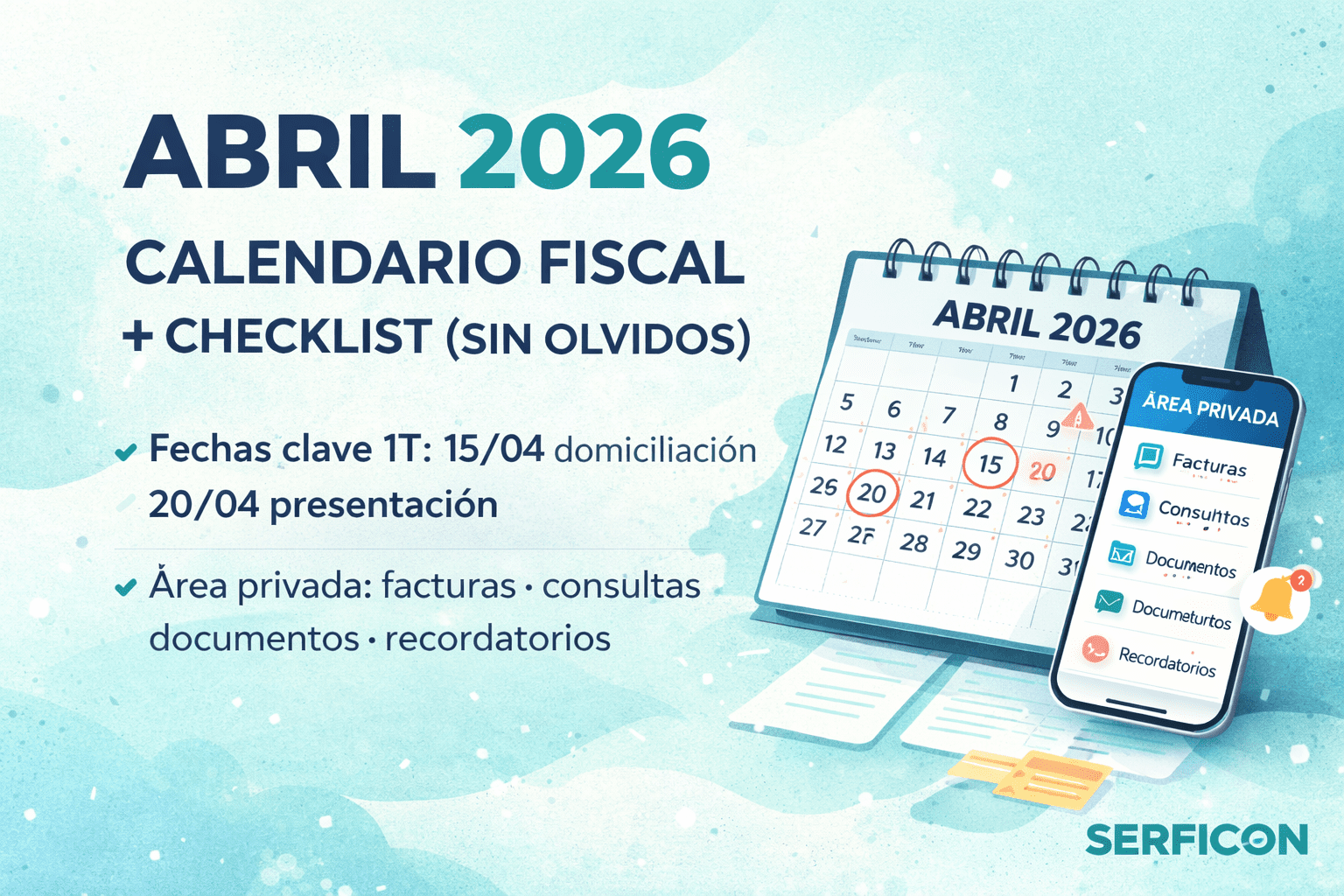 Abril 2026: calendario fiscal y checklist para autónomos y pymes (sin olvidos)
