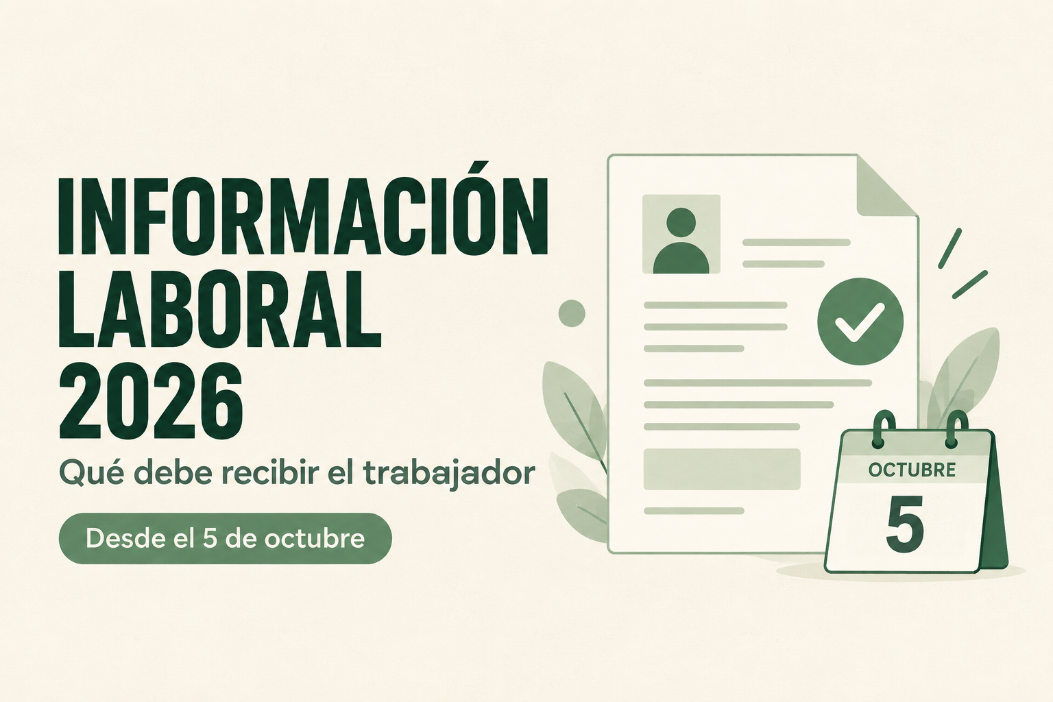 Nuevas obligaciones de información laboral desde el 5 de octubre: qué deben revisar pymes y autónomos con empleados